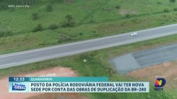 guaramirim:-posto-da-policia-rodoviaria-federal-vai-ter-nova-sede-por-conta-das-obras-na-br-280