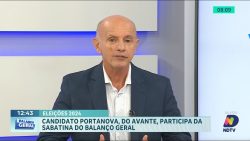 sabatina-do-balanco-geral:-candidato-portanova,-do-avante,-e-o-primeiro-entrevistado