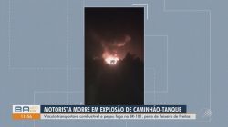 motorista-de-caminhao-carregado-com-combustivel-morre-carbonizado-apos-veiculo-explodir-em-rodovia-na-bahia