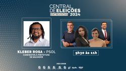 eleicoes-2024:-entrevista-com-candidatos-a-prefeitura-de-salvador